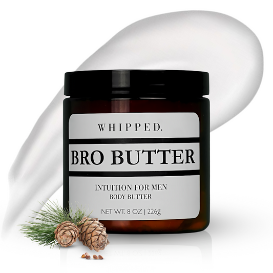 WHIPPED Bro Butter (Intuition For Men)